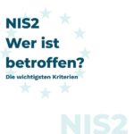 NIS2 - Wer ist betroffen?